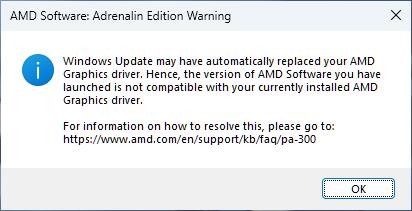 AMD GPU Software: &ldquo;Windows Update may have automatically replaced your AMD Graphics driver &hellip; not compatible &hellip;"